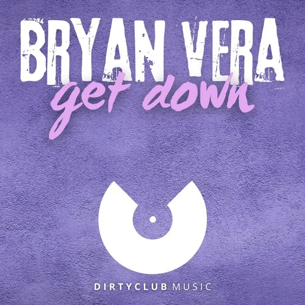 Bryan Vera – Get Down cover