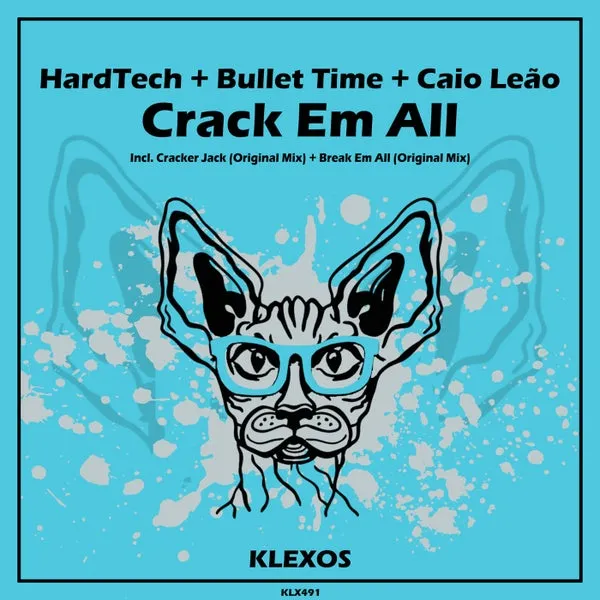 Bullet Time, HardTech, Caio Leão – Crack Em All cover