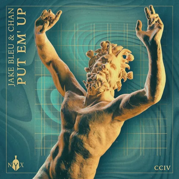 CHAN (US), Jake Bleu – PUT EM’ UP