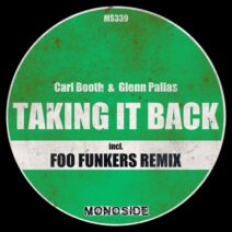 Carl Booth, Foo Funkers, Glenn Pallas - Taking It Back [MONOSIDE]
