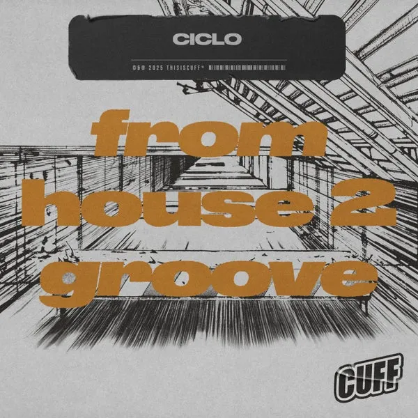 Ciclo – From House 2 Groove cover