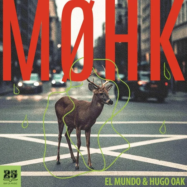 El Mundo, Hugo Oak, MØHK – MØHK cover