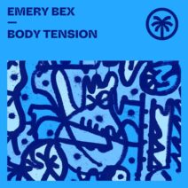 Emery Bex - Body Tension [Hottrax]