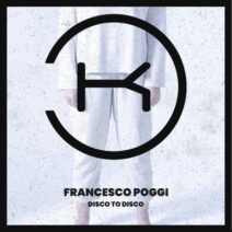 Francesco Poggi - Disco To Disco [Klaphouse Records]