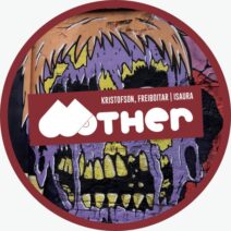Freiboitar, Kristofson - Isaura [Mother Recordings]
