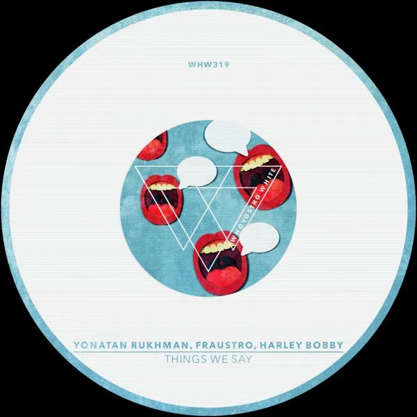 Harley Bobby, Fraustro, Yonatan Rukhman – Things We Say cover