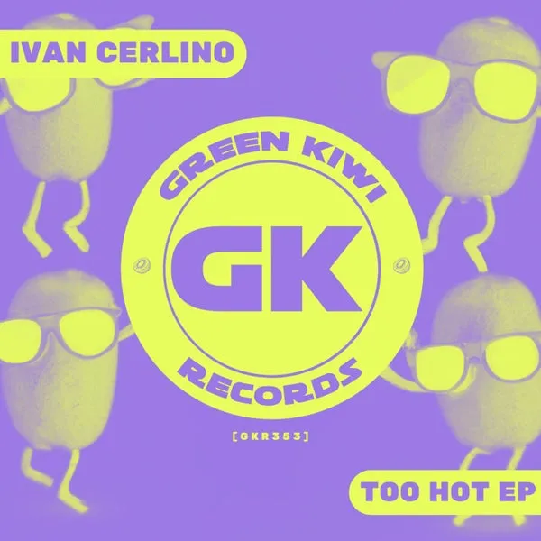 Ivan Cerlino – Too Hot EP cover