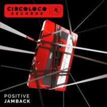Jamback - Positive (Extended Mix) [CircoLoco Records]