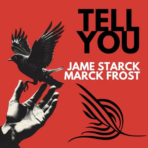 Jame Starck, Marck Frost – Tell You cover