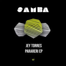 Jey Torres - PARARERI EP [SAMBA]