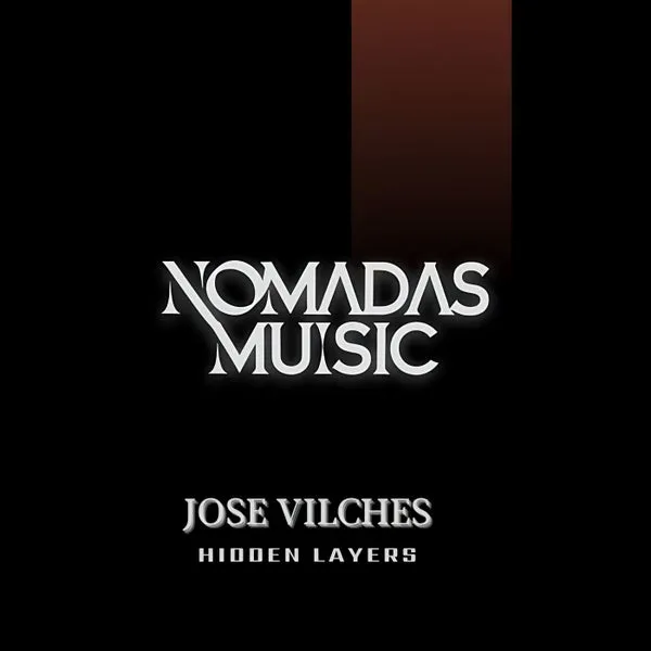 Jose Vilches – Hidden Layers cover