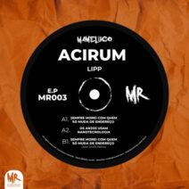 Lipp - ACIRUM [Mameluco Records]