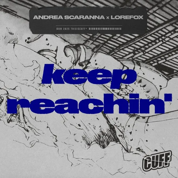LoreFox, Andrea Scaranna – Keep Reachin’ cover