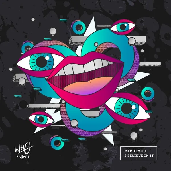 Mario Vice – I Believe In It