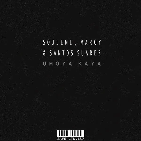 Maroy, Santos Suarez, Soulemi – Umoya Kaya cover