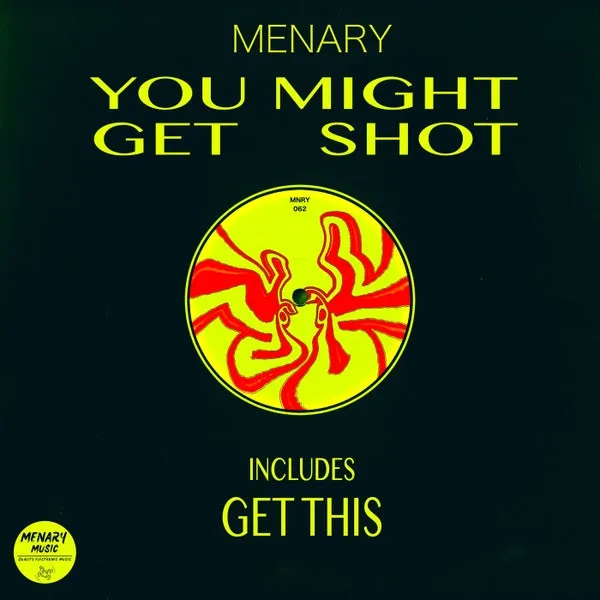 Menary – You Might Get Shot cover