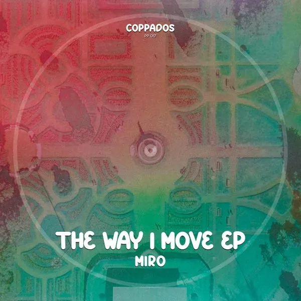 Miro (AR) – The Way I Move EP cover