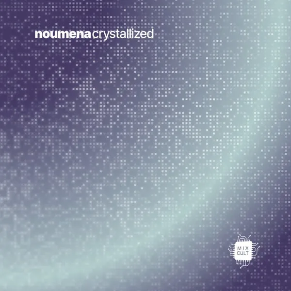 Noumena – Crystallized cover
