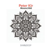 Peter Kir - Moonchild [EarsDeep Records]