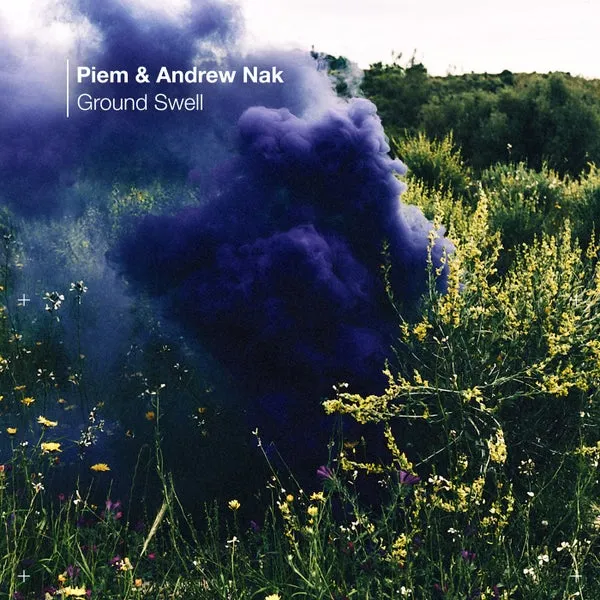 Piem, Andrew Nak – Ground Swell cover