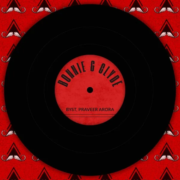 Praveer Arora, BYST – Bonnie & Clyde cover