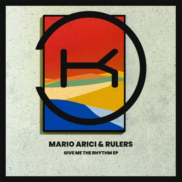 Rulers, Mario Arici – Give Me The Rhythm cover