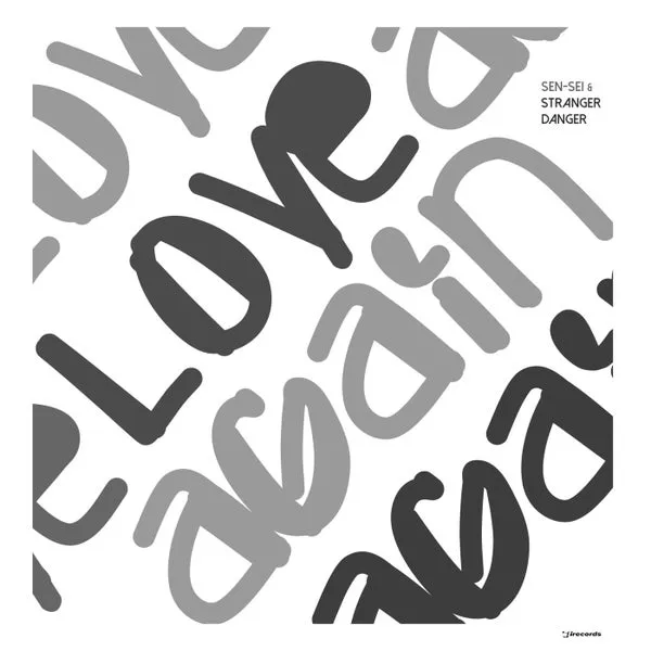 Sen-Sei, Stranger Danger – Love Again cover