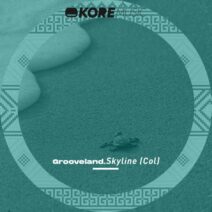 Skyline (Col), Milo Sky - Grooveland [Kore Music]