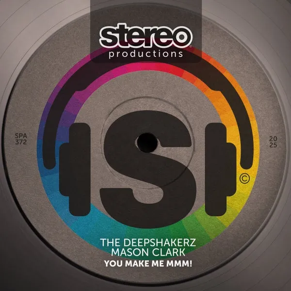 The Deepshakerz, Mason Clark, Xander Pratt – You make me MMM! cover