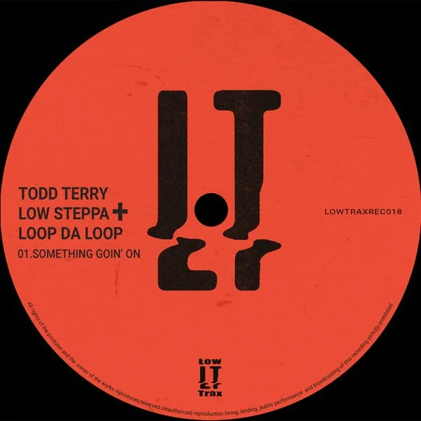 Todd Terry, Loop Da Loop, Low Steppa – Something Goin’ On cover