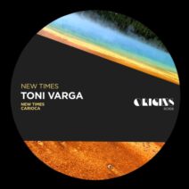 Toni Varga - New Times [ORIGINS RCRDS]