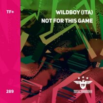 WILDBOY (ITA) - Not for This Game [Total Freedom +]