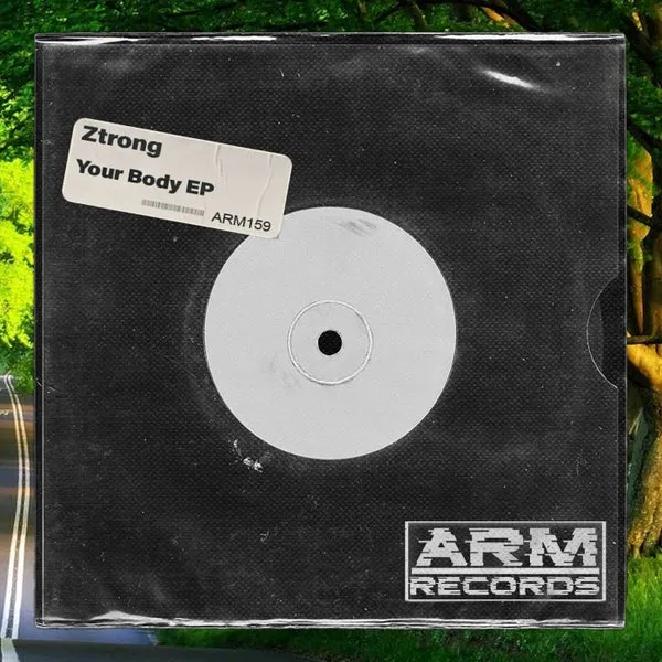 Ztrong – Your Body EP cover