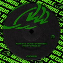 new G, VoulTech's (BR) - Party Dance - EP [Cicle Records]
