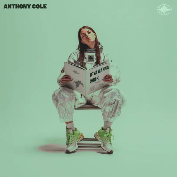 Anthony Cole – If Ya Wanna cover