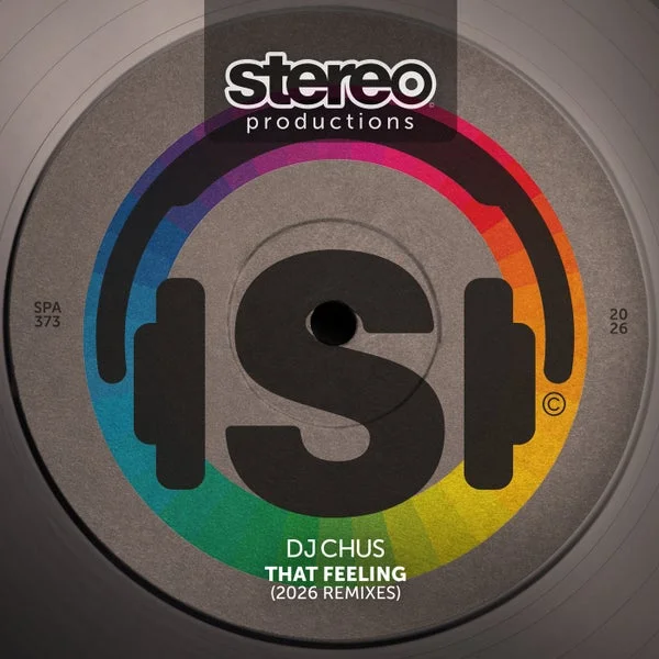 DJ Chus – That Feeling (2026 Remixes) cover