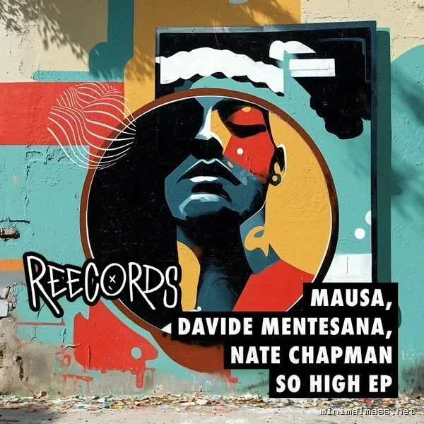 Davide Mentesana, Mausa, Nate Chapman (US) – So High EP cover