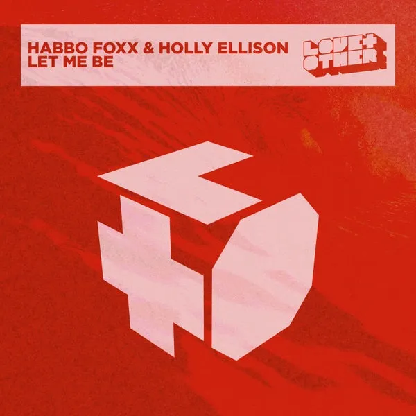 Habbo Foxx, Holly Ellison – Let Me Be cover
