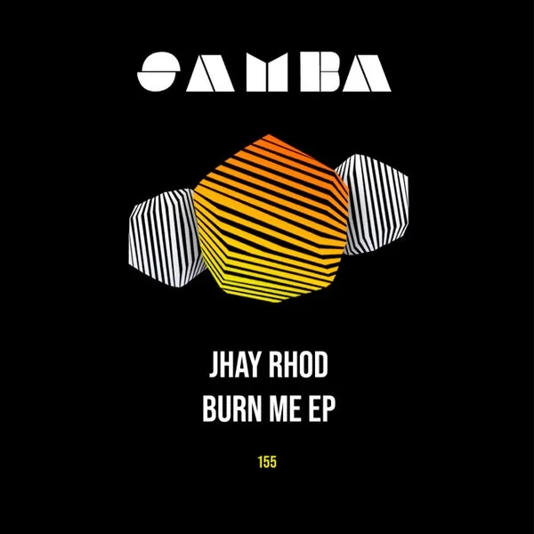 JHAY RHOD – Burn Me EP cover