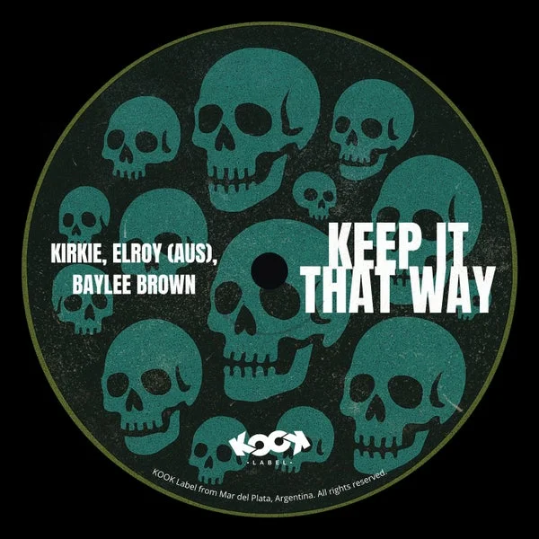 KiRKie, Elroy (AUS), Baylee Brown – Keep It That Way cover