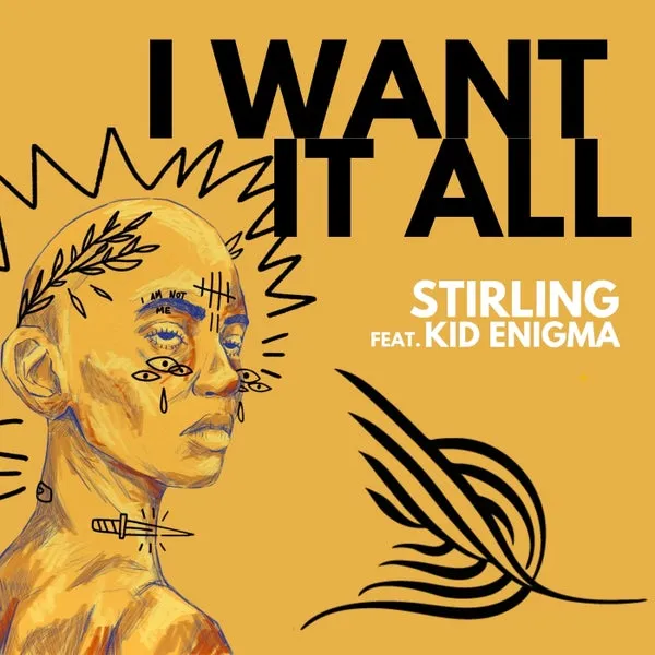 Kid Enigma, Stirling (CA) – I Want it All cover