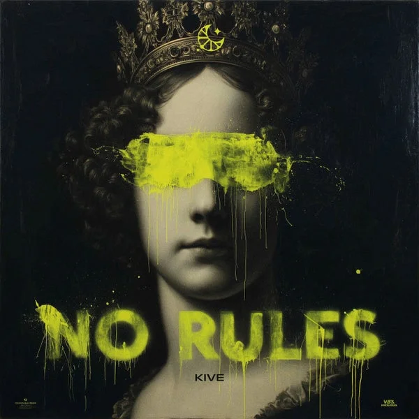 Kive – No Rules (Extended Mix) cover