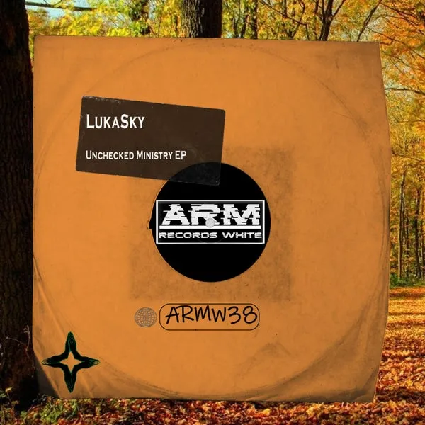 LukaSky – Unchecked Ministry EP cover