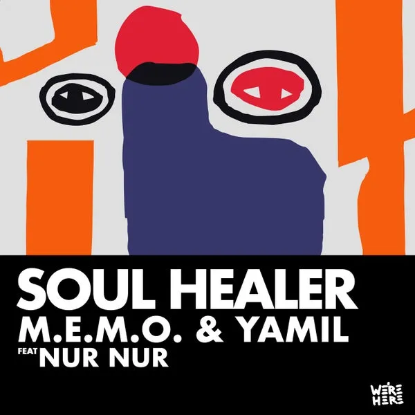 M.E.M.O., Yamil, Nur Nur – Soul Healer cover