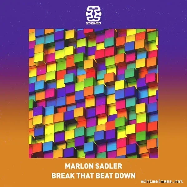 Marlon Sadler – Break That Beat Down cover
