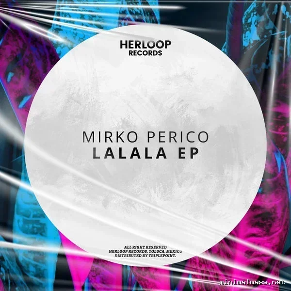 Mirko Perico – La La La EP cover