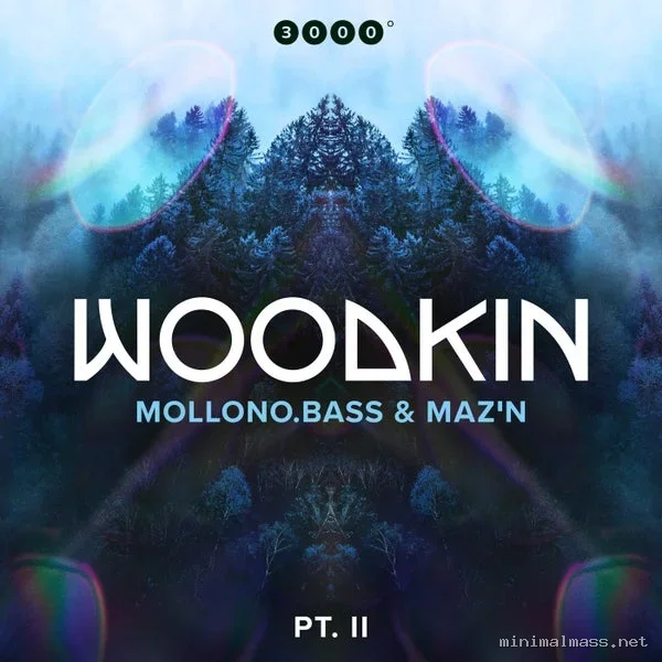 Mollono.Bass, MAZ’N, WOODKIN – WOODKIN – Part 2 cover