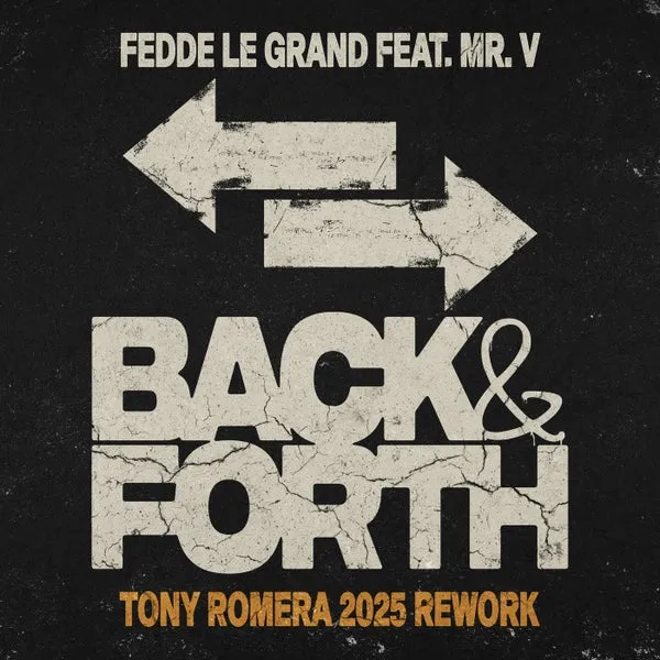 Mr. V, Fedde Le Grand – Back & Forth – Tony Romera 2025 Rework cover