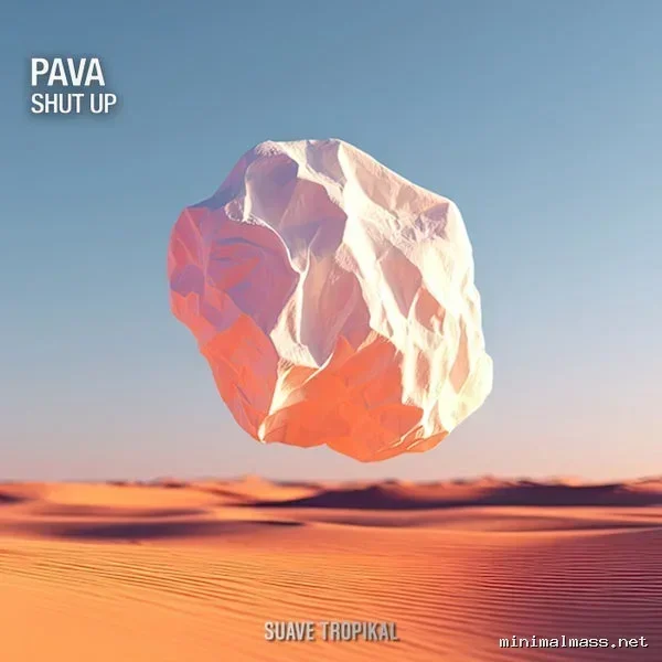 Pava – Shut Up (Extended Mix) cover