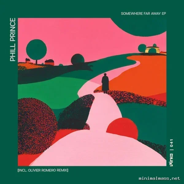 Phill Prince – Somewhere Far Away EP (Incl. Olivier Romero Remix) cover